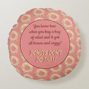 Yummy Pink Sprinkle Donut Pattern and Funny Quote Rond Kussen