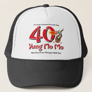 Yung No Mo 40th Birthday Trucker Pet