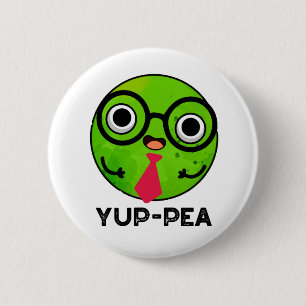 Yup-pea Funny Yuppie Veggie Pea Pun Ronde Button 5,7 Cm