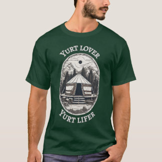 Yurt Lover Yurt Lifer Grappige Yurt Tent T-shirt
