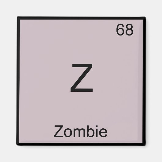 Z - Zombie Funny Chemistry Element Symbol T-Shirt Magneet (Voorkant)