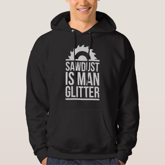 Zaagstof is Man glitter Hoodie (Voorkant)