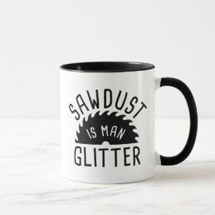Zaagstof is Man glitter Mok