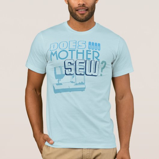 Zaagt je moeder? t-shirt (Voorkant)