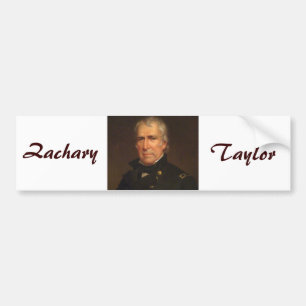 Zachary Taylor Bumpersticker