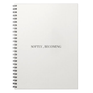 Zachtaardig Wordend Notitieboek – Elegante Minimal