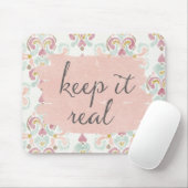 Zachte Deco III | Laat het goed Muismat (Met muis)