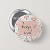 Zachte Deco III | Laat het goed Ronde Button 5,7 Cm (Voorkant /achterkant)