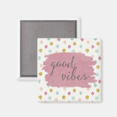 Zachte Deco IV | Good Vibes Magneet (Voorkant / Achterkant)