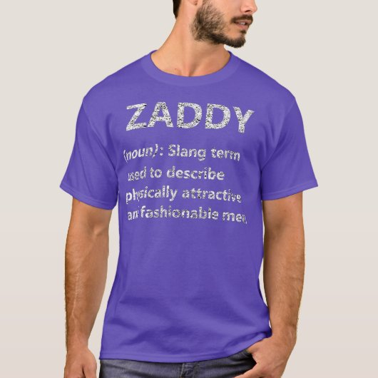 Zaddy Dictionary Definition Mode Meme T-shirt (Voorkant)