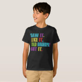 Zag dat het leuk vond dat opa het grappig kreeg t-shirt (Voorkant volledig)
