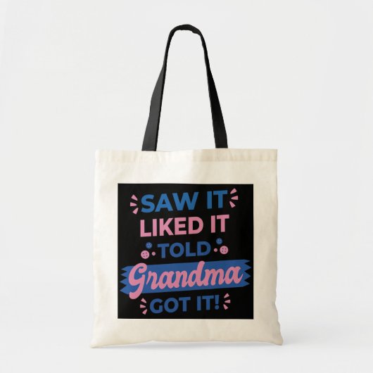 Zag het leuk dat oma het kreeg... oma Funny. Tote Bag (Voorkant)
