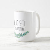 Zag sur eux : Tasse vingt serpentine (Devant droit)