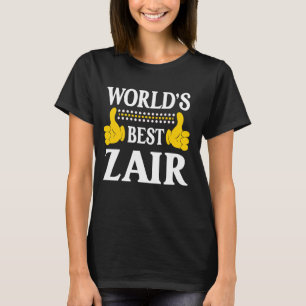 Zair Persoonlijke Naam Grappige Voornaam Wereld's  T-shirt