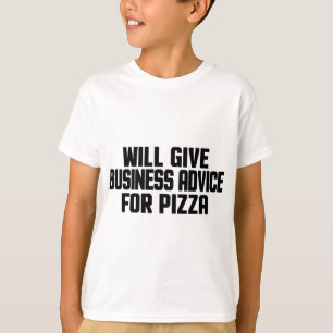 Zakelijk advies voor Pizza Entrepreneur Consultant T-shirt