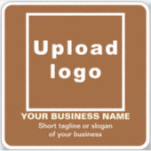 Zakelijke tagline op Brown Square Vinyl Sticker (Voorkant)