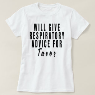 Zal ademhalingsadvies geven voor Tacos ,respirator T-shirt