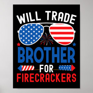 Zal broeder ruilen voor vuurwerk Grappig 4e van J Poster