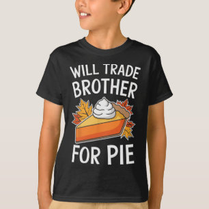 Zal Broer Ruilen Voor Taart Herfst Familie Kindere T-shirt