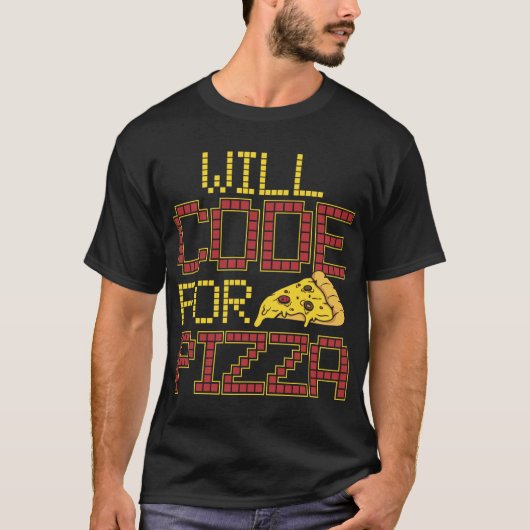Zal coderen voor pizza grappige computer codering  t-shirt (Voorkant)