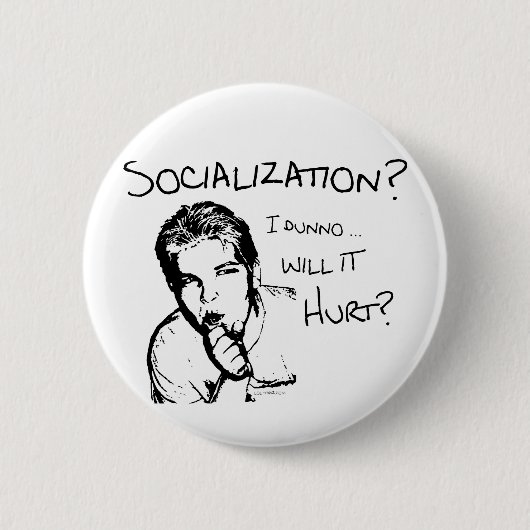 Zal de socialisatie Hurt? Ronde Button 5,7 Cm (Voorkant)