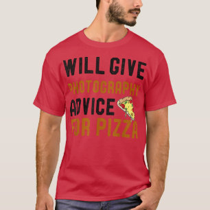 Zal fotoadvies geven voor Pizza Funny Photo T-shirt