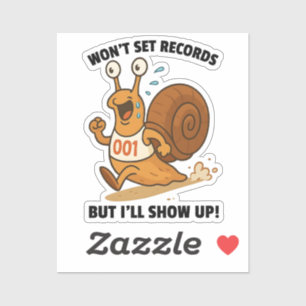 Zal geen records breken, maar ik kom opdagen – Gra Sticker