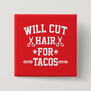 Zal haar knippen voor taco's Grappige kapper Vierkante Button 5,1 Cm