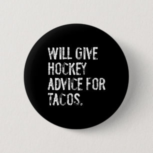 Zal ijshockeyadvies geven voor tacos Grappige ijsh Ronde Button 5,7 Cm