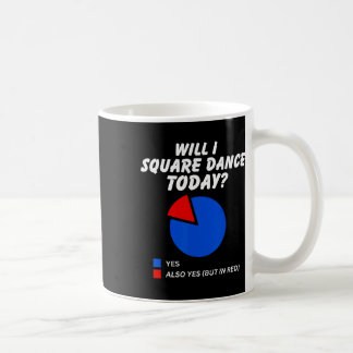Zal ik Square Dance vandaag Ja Pie Chart Square Da Koffiemok