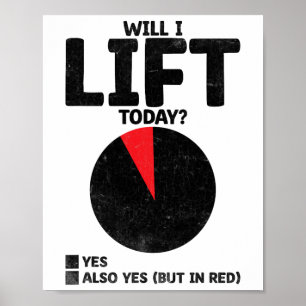 Zal ik vandaag gewichtheffer gewicht gewicht gewic poster