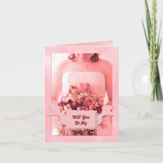 Zal je in mijn bruidsroze bruid zijn? (Voorkant)