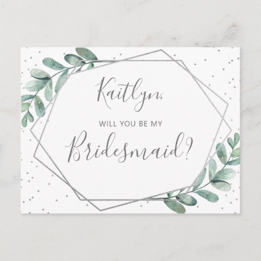 Zal je mijn Bridesmaid Eucalyptus Geometric zijn? Uitnodiging Briefkaart (Voorkant)