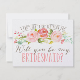 Zal je mijn Bridesmaid zijn? | Bridesmaid Kaart