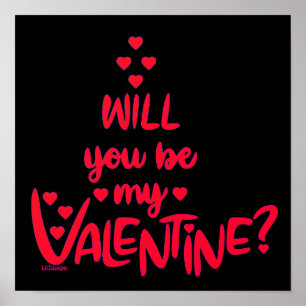 ZAL JE MIJN VALENTIJN ZIJN? Valentijnsdag cadeau?  Poster