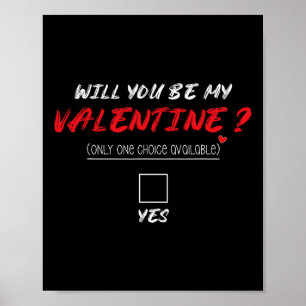Zal Je Mijn Valentijns T-shirt Zijn Poster