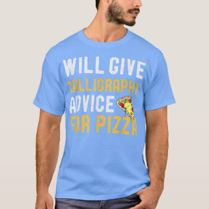 Zal kalligrafie advies geven voor Pizza Funny Pizz T-shirt