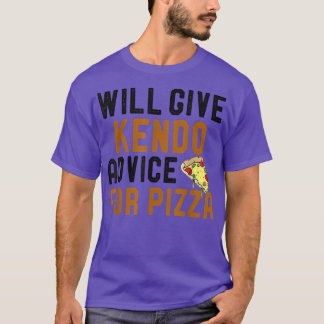 Zal Kendo advies geven voor Pizza Funny Martial Ar T-shirt