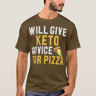 Zal Keto advies geven voor Pizza Funny Ketogenic d T-shirt