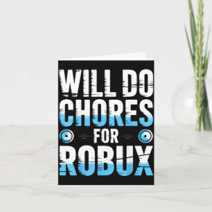 Zal Klusjes Doen Voor Robux Grappige Gamer Video G Kaart