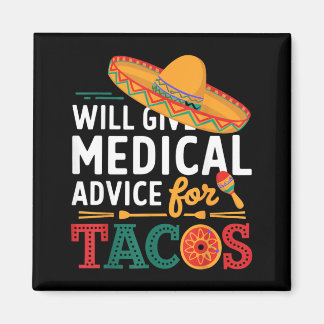 Zal medisch advies geven voor taco's Grappige dokt Magneet