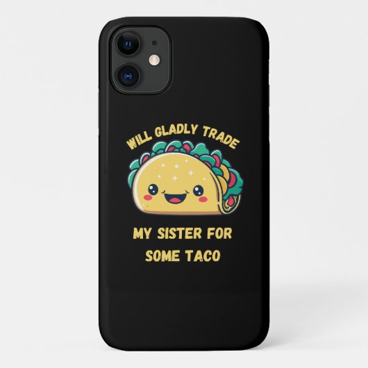 Zal Mijn Zus Ruilen Voor Tacos Case-Mate iPhone Case (Achterkant)