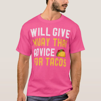 Zal Muay Thai advies geven voor Tacos Funny Mixed  T-shirt
