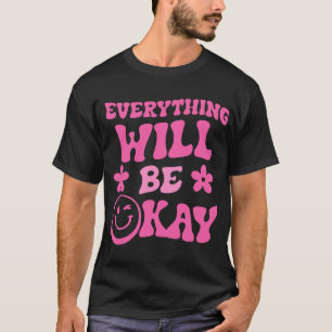 Zal ok retro groovy mentale gezondheid bewustzijn  t-shirt