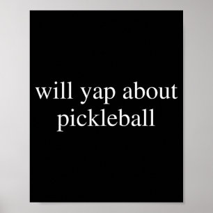 Zal praten over pickleball-liefhebber grappige pic poster