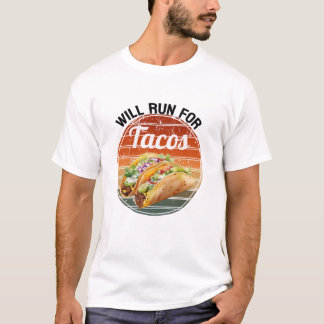Zal rennen voor taco's, grappige taco's T-shirt. T-shirt