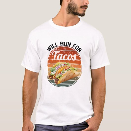 Zal rennen voor taco's, grappige taco's T-shirt. T-shirt (Voorkant)