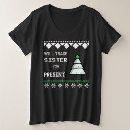 Zal ruilen zus voor cadeau grote maat t-shirt