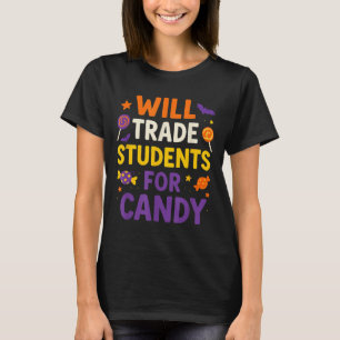 Zal studenten ruilen voor Snoep Grappige citaten H T-shirt