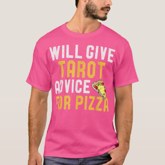 Zal Tarot Kaart Game advies geven voor Pizza Funny T-shirt